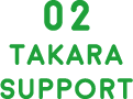 02 TAKARA SUPPORT